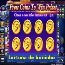 fortuna de boninho